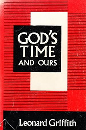 Bild des Verkufers fr God's time and ours: Sermons for the Christian year zum Verkauf von WeBuyBooks