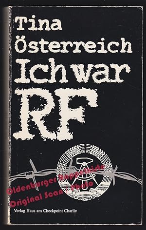 Imagen del vendedor de Ich war RF: Ein Bericht - sterreich, Tina a la venta por Oldenburger Rappelkiste