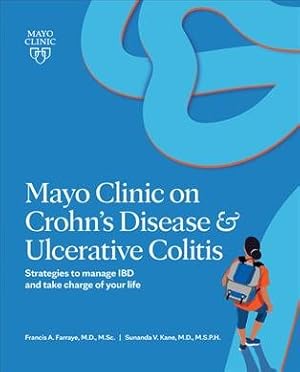 Seller image for Mayo Clinic on Crohn's Disease & Ulcerative Colitis : Strategies to Manage IBD and Take Charge of Your Life for sale by GreatBookPrices