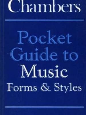 Seller image for Pocket Guide to Music Forms and Styles (Chambers pocket guides) for sale by WeBuyBooks