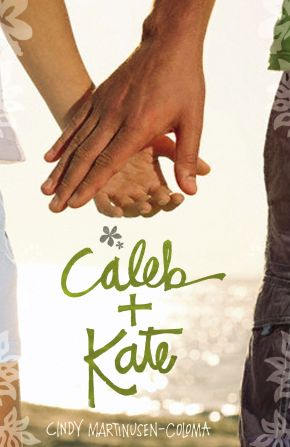 Seller image for Caleb + Kate for sale by ChristianBookbag / Beans Books, Inc.