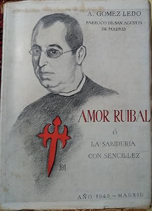 AMOR RUIBAL Ó LA SABIDURÍA CON SENCILLEZ