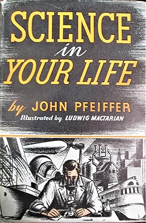 Seller image for Science in Your Life for sale by 20th Century Lost & Found