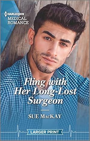 Seller image for Fling with Her Long-Lost Surgeon (Harlequin Medical Romance, 1260) for sale by Reliant Bookstore