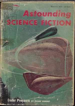 Imagen del vendedor de ASTOUNDING Science Fiction: November, Nov. 1955 ("Under Pressure") a la venta por Books from the Crypt