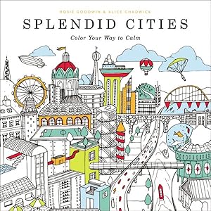 Seller image for Splendid Cities : Color Your Way to Calm for sale by GreatBookPrices