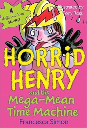 Seller image for Horrid Henry and the Mega-Mean Time Machine for sale by GreatBookPrices