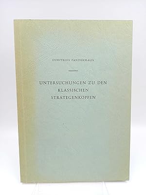 Untersuchungen zu den klassischen Strategenköpfen. (Inaugural-Dissertation an der Albert-Ludwigs-...