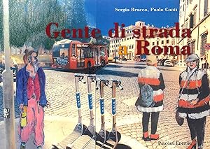 Bild des Verkufers fr Gente di strada a Roma zum Verkauf von Libro Co. Italia Srl