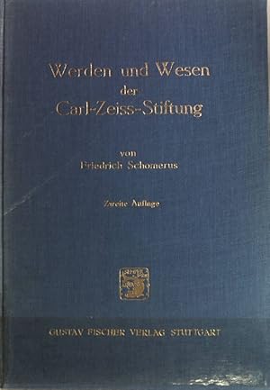 Imagen del vendedor de Werden und Wesen der Carl-Zeiss-Stiftung an der Hand von Briefen und Dokumenten aus der Grndungszeit (1886 - 1896). a la venta por books4less (Versandantiquariat Petra Gros GmbH & Co. KG)