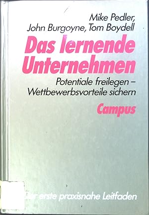 Seller image for Das lernende Unternehmen : Potentiale freilegen - Wettbewerbsvorteile sichern. for sale by books4less (Versandantiquariat Petra Gros GmbH & Co. KG)