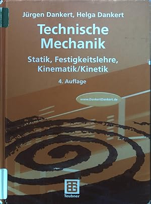 Image du vendeur pour Technische Mechanik : Statik, Festigkeitslehre, Kinematik, Kinetik. Mit 77 Tabellen sowie 390 bungsaufgaben mit Lsungen und zahlreichen weiteren Aufgaben im Internet. Lehrbuch : Mechanik mis en vente par books4less (Versandantiquariat Petra Gros GmbH & Co. KG)