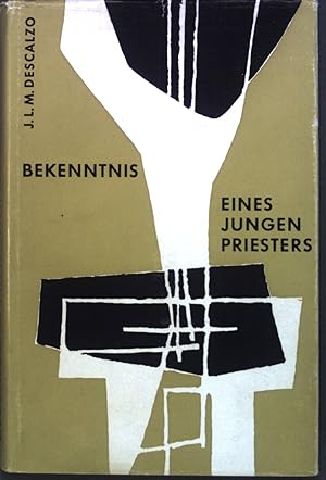 Imagen del vendedor de Bekenntnis eines jungen Priesters. a la venta por books4less (Versandantiquariat Petra Gros GmbH & Co. KG)