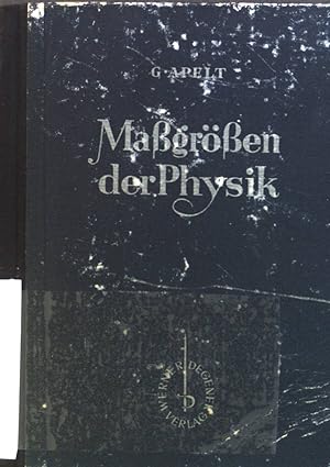 Imagen del vendedor de Die Magren der Physik : Ihre Definitionen, Einheiten und Dimensionen. a la venta por books4less (Versandantiquariat Petra Gros GmbH & Co. KG)