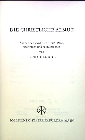 Bild des Verkufers fr Die christliche Armut. Aus der Zeitschrift "Christus". zum Verkauf von books4less (Versandantiquariat Petra Gros GmbH & Co. KG)