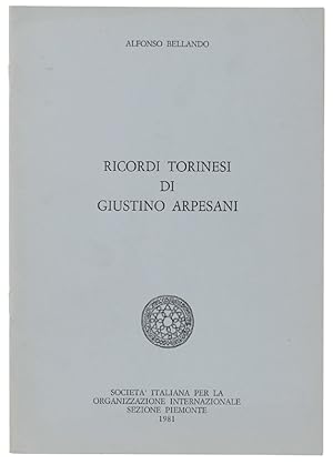 RICORDI TORINESI DI GIUSTINO ARPESANI.: