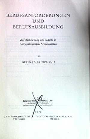 Seller image for Berufsanforderungen und Berufsausbildung : Zur Bestimmg des Bedarfs an hochqualifizierten Arbeitskrften. for sale by books4less (Versandantiquariat Petra Gros GmbH & Co. KG)