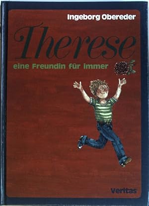 Bild des Verkufers fr Therese - eine Freundin fr immer. zum Verkauf von books4less (Versandantiquariat Petra Gros GmbH & Co. KG)