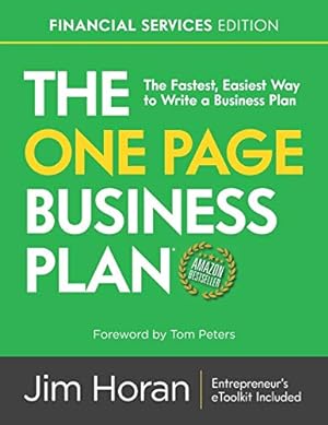 Bild des Verkufers fr The One Page Business Plan Financial Services Edition: The Fastest, Easiest Way to Write a Business Plan! zum Verkauf von Reliant Bookstore
