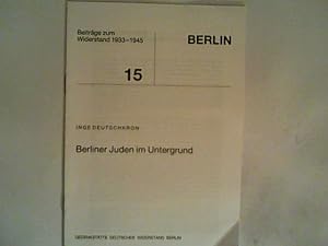 Imagen del vendedor de Berliner Juden im Untergrund Beitrge zum Thema Widerstand. Heft 15 a la venta por ANTIQUARIAT FRDEBUCH Inh.Michael Simon