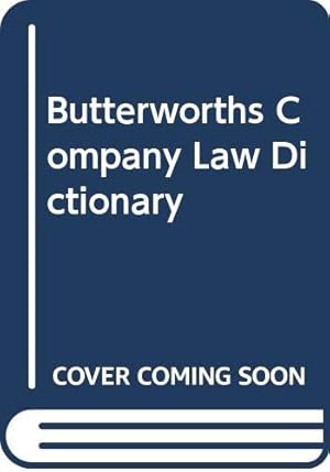 Bild des Verkufers fr Butterworths Company Law Dictionary (Butterworths professional dictionary series) zum Verkauf von WeBuyBooks