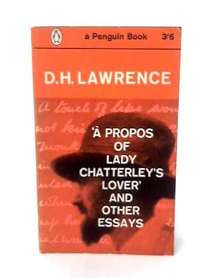 Seller image for A Propos of Lady Chatterley's Lover and other essays for sale by World of Rare Books