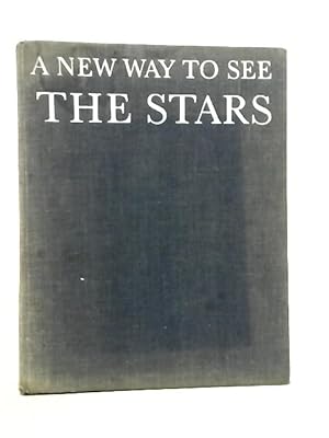 Bild des Verkufers fr A new way to see the stars zum Verkauf von World of Rare Books