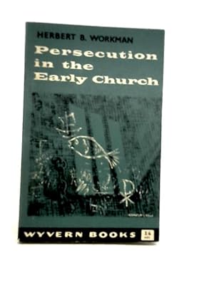 Seller image for Persecution in the Early Church for sale by World of Rare Books