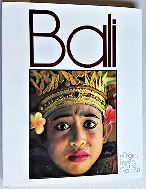 Bali. Editor Nigel Cameron. 1973. Deutsch - english - français.