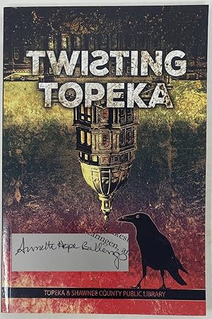 Immagine del venditore per Twisting Topeka venduto da Oddfellow's Fine Books and Collectables