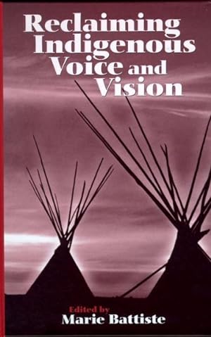 Bild des Verkufers fr Reclaiming Indigenous Voice and Vision zum Verkauf von GreatBookPrices