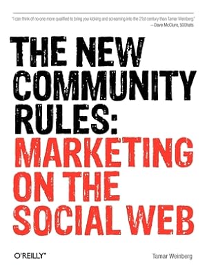 Imagen del vendedor de The New Community Rules: Marketing on the Social Web (Paperback or Softback) a la venta por BargainBookStores