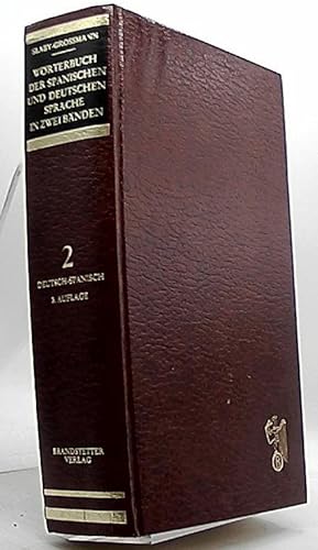 Wörterbuch der Spanischen und Deutschen Sprache II. Deutsch-Spanisch