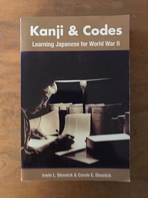 Seller image for Kanji & codes : learning Japanese for World War II for sale by Carothers and Carothers