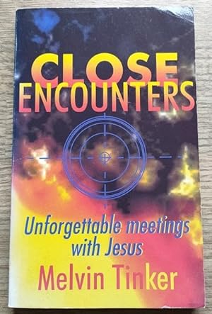 Close Encounters: Meeting with Jesus and the Difference it Makes