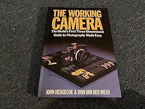 Seller image for The Working Camera: The World's 1st 3D Guide to Photography Made Easy for sale by Betty Mittendorf /Tiffany Power BKSLINEN