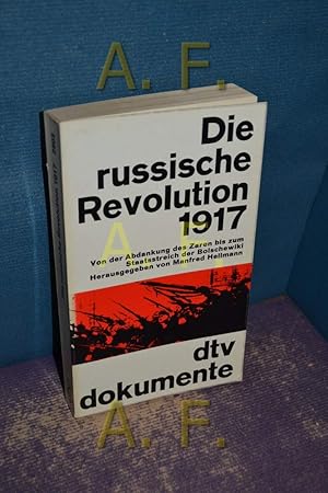 Bild des Verkufers fr Die russische Revolution 1917. Von der Abdankung des Zaren bis zum Staatstreich der Bolschewiki zum Verkauf von Gabis Bcherlager