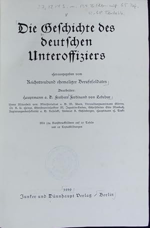 Bild des Verkufers fr Geschichte des deutschen Unteroffiziers. zum Verkauf von Antiquariat Bookfarm