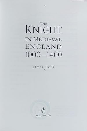 Bild des Verkufers fr The knight in medieval England, 1000 - 1400. zum Verkauf von Antiquariat Bookfarm