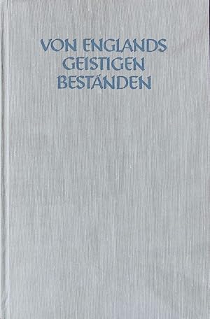 Seller image for Von Englands geistigen Bestnden. for sale by Antiquariat Bookfarm