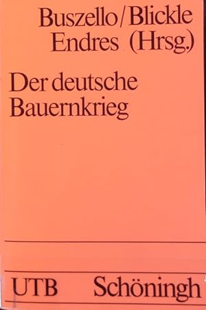Der deutsche Bauernkrieg. Uni-Taschenbücher ; 1275.