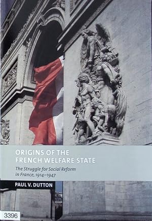 Bild des Verkufers fr Origins of the French welfare state : the struggle for social reform in France 1914 - 1947. New studies in European history. zum Verkauf von Antiquariat Bookfarm