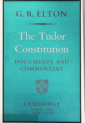 Imagen del vendedor de Tudor Constitution : documents and commentary. a la venta por Antiquariat Bookfarm