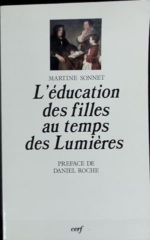Seller image for L'ducation des filles au temps des lumires. Cerf-Histoire. for sale by Antiquariat Bookfarm