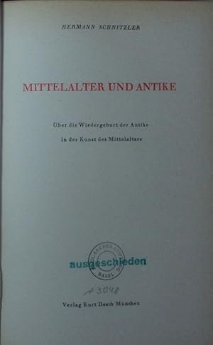 Imagen del vendedor de Mittelalter und Antike. a la venta por Antiquariat Bookfarm