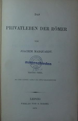Bild des Verkufers fr Das Privatleben der Rmer. Bd. 1 (1879). zum Verkauf von Antiquariat Bookfarm