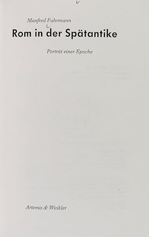 Image du vendeur pour Rom in der Sptantike : Portrt einer Epoche. mis en vente par Antiquariat Bookfarm