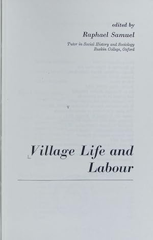 Imagen del vendedor de Village life and labour. History workshop series. a la venta por Antiquariat Bookfarm