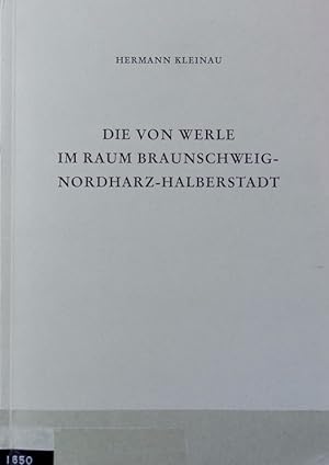 Bild des Verkufers fr von Werle im Raum Braunschweig-Nordharz-Halberstadt : ein Beitrag zur Geschichte der welfischen Dienstmannschaft und zur Pfalzenforschung. Quellen und Forschungen zur Braunschweigischen Geschichte ; 19. zum Verkauf von Antiquariat Bookfarm