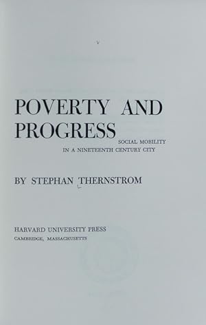 Immagine del venditore per Poverty and progress. Social mobility in a nineteenth century city. venduto da Antiquariat Bookfarm